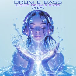 Drum & Bass Liquid Drum & Bass 2025