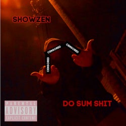 Do Sum Shit