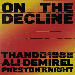On the Decline (feat. Preston Knight) (Extended Mix)