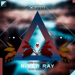 River Ray (Nato Medrado Remix)