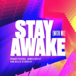 Stay Awake (With Me)