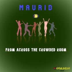 From Across The Crowded Room