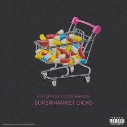 Supermarket Dicks