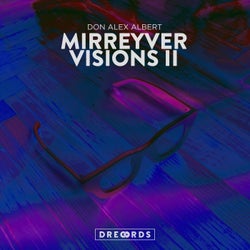 Mirreyver Visions II