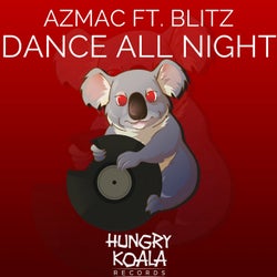 Dance All Night Ft. Blitz
