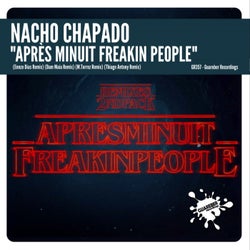 Après Minuit Freakin People (Remixes 2nd Pack)