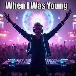 When I Was Young