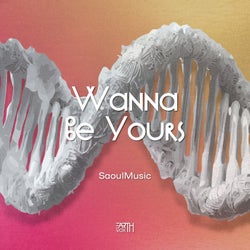 Wanna Be Yours
