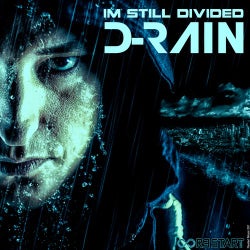 I'm Still Divided (d-rain Undercover)