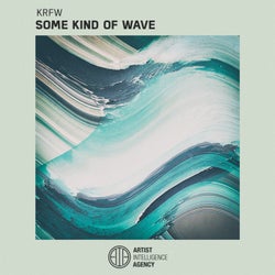 Some Kind of Wave - Single