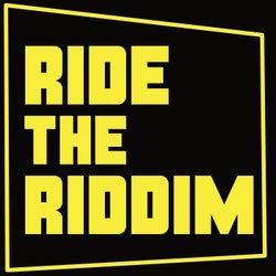 Ride the Riddim (feat. Thunda Banton)