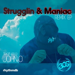 Strugglin & Maniac Remix EP
