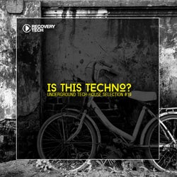 Is This Techno? Vol. 19