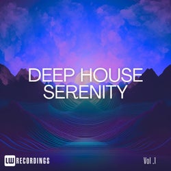 Deep House Serenity, Vol. 01