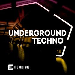 Underground Techno, Vol. 13