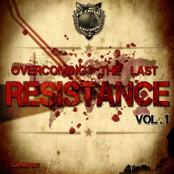Overcoming the Last Resistence, Vol.1