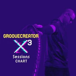 Groovecreator - X Sessions 3 ( Jan 2025)