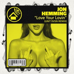 Love Your Lovin' (Unit DVSN Remix)