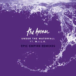 Under the Waterfall (Epic Empire Remixes)