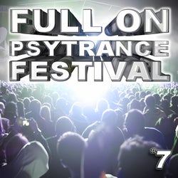 Full On Psytrance Festival, Vol. 7