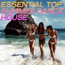 Essential Top Summer Dance House