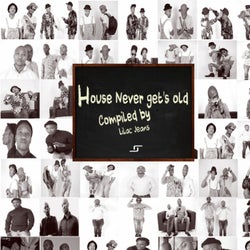 House Never Get's Old