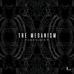 The Meganism