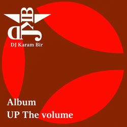 UP the volume