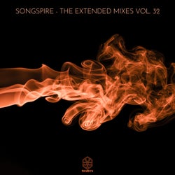 Songspire Records - The Extended Mixes Vol. 32