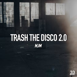 Trash the Disco 2.0