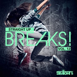 Straight Up Breaks! Vol. 12