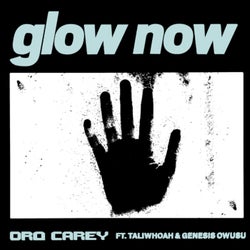 Glow Now (feat. Taliwhoah & Genesis Owusu)