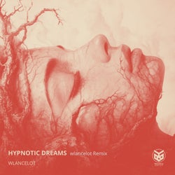 Hypnotic Dreams (wlancelot Remix)