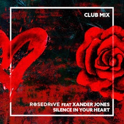 Silence In Your Heart  (feat. Xander Jones) [Club Mix]