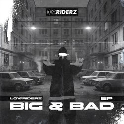 Big & Bad