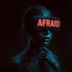 Afraid