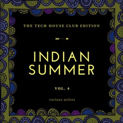 Indian Summer (The Tech House Club Edition), Vol. 4