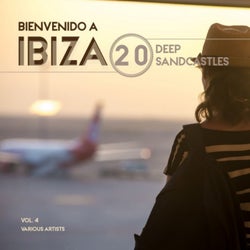 Bienvenido a Ibiza (20 Deep Sandcastles), Vol. 4