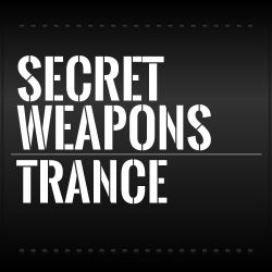 Secret Weapons: Trance