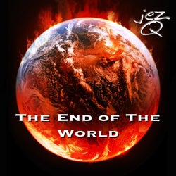 The End of The World