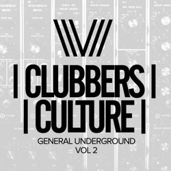 Clubbers Culture: General Underground, Vol.2