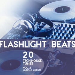 Flashlight Beats (20 Tech House Tunes), Vol. 2