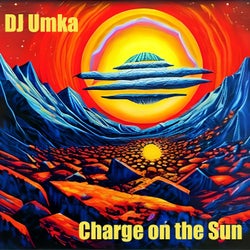 Charge on the Sun (Mastering Rework 2023)