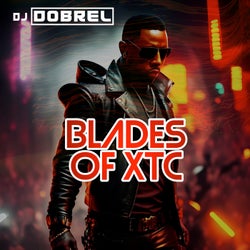 Blades of XTC