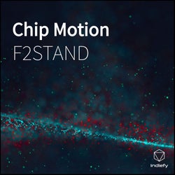 Chip Motion