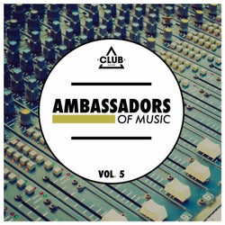 Ambassadors Of Music Vol. 5