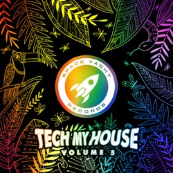 Tech My House Vol. 5