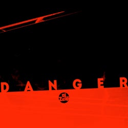 Danger