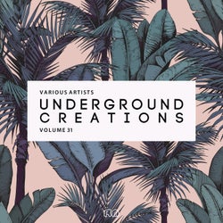 Underground Creations Vol. 31