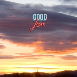 Good Lives (Radio Edit)